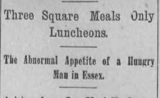 Hungry Man of Essex Boston Globe April 1887