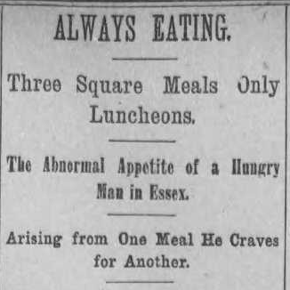 Hungry Man of Essex Boston Globe April 1887